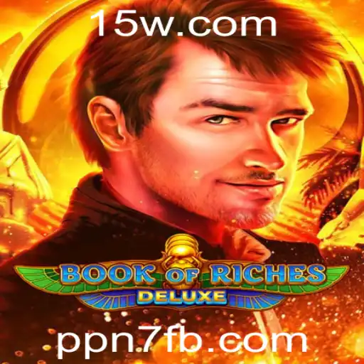 Descubra o Fascinante Universo de Book of Riches Deluxe